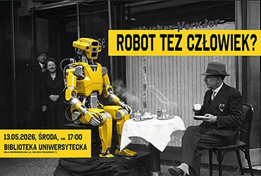 Robot też człowiek? Psychologia relacji robot-człowiek