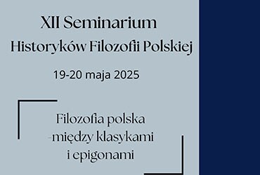 XII Seminarium Historyków Filozofii Polskiej