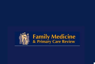 Family Medicine & Primary Care Review”. E